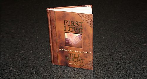 First Love by Bill Bright