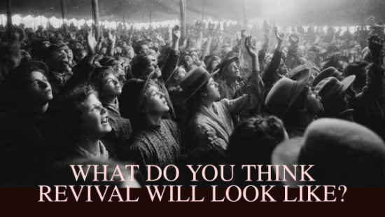 What Revival Looks Like