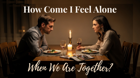 I feel alone with we are together