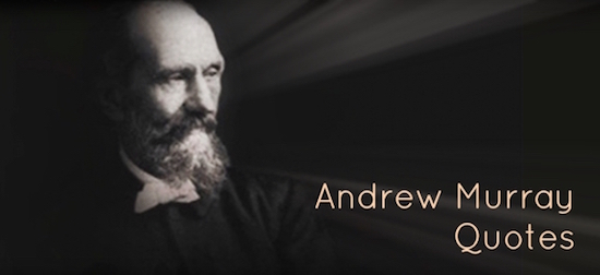 Andrew Murray Quotes