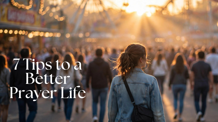 Better Prayer Life