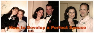 How to Develop a Perfect Spouse