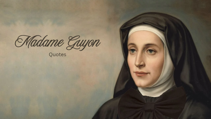 Madame Guyon Quotes on Prayer