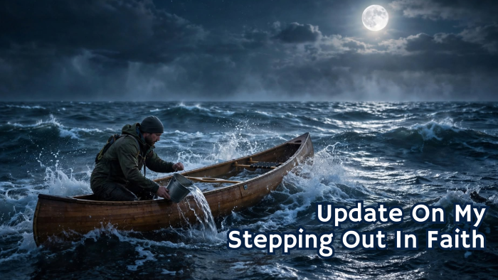 Update On My Stepping Out In Faith