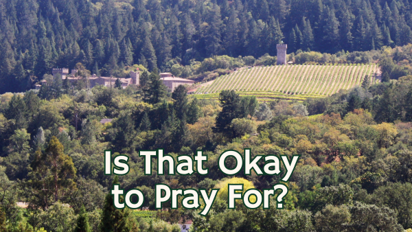 Is That Okay to Pray For