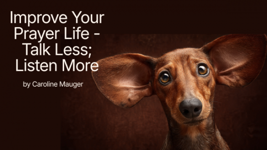 Improve Your Prayer Life