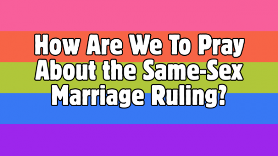 Same Sex Marriage Prayer