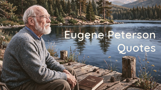 Eugene Peterson Quotes
