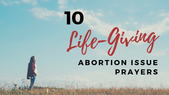 Prayer regarding the abortion issue