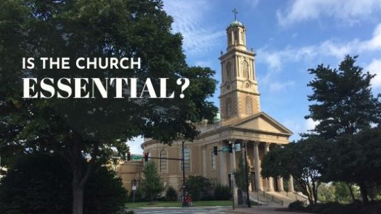 Is the church essential?