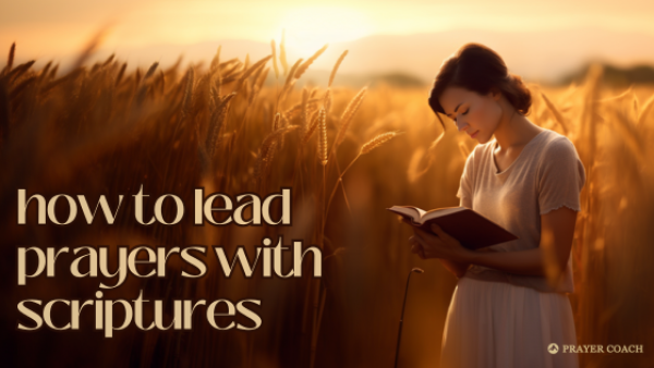 how to lead prayers with scriptures