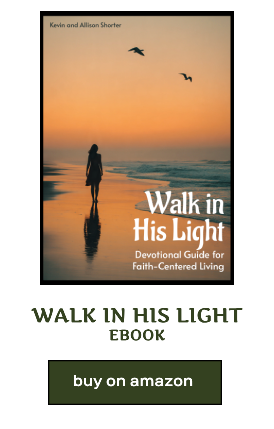 Walk in His Light - Guide to Christian Living