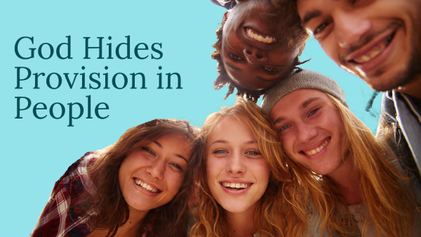 God Hides His Provision