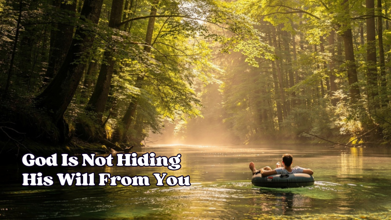 God is not hiding His will